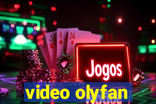 video olyfan